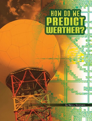 Discover Meteorology:  How Do We Predict Weather