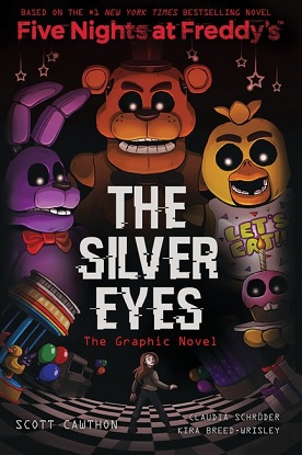 Five Nights at Freddy's:  1 - The Silver Eyes (Graphic Novel)