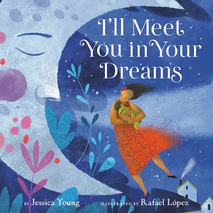 I'll Meet You In Your Dreams (Picture Book)