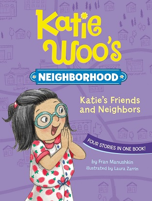 Katie Woo's Neighborhood:  Katie's Friends and Neighbors