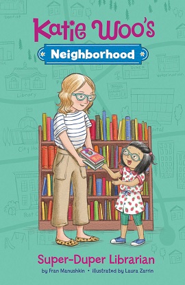 Katie Woo's Neighborhood:  Super-Duper Librarian