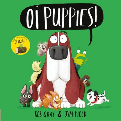 Oi Puppies! (Picture Book)