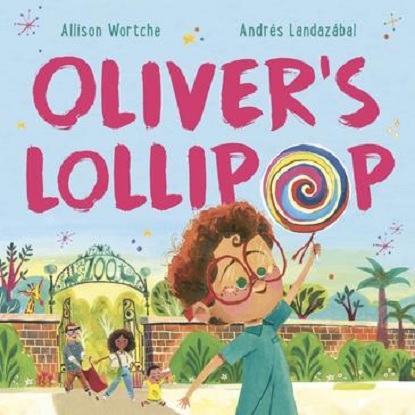 Oliver's Lollipop (Picture Book)