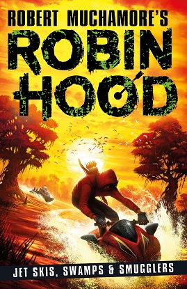 Robin Hood:  3 - Jet Skis, Swams and Smugglers
