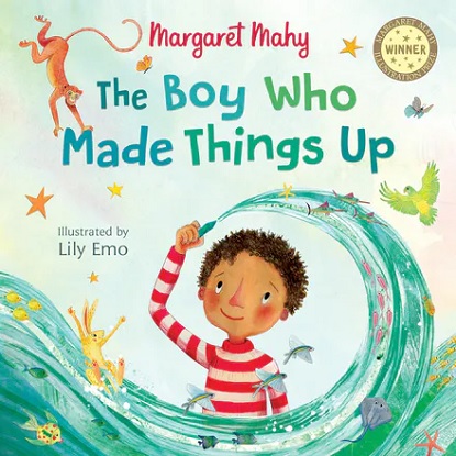 The Boy Who Made Things UP (Picture Book)