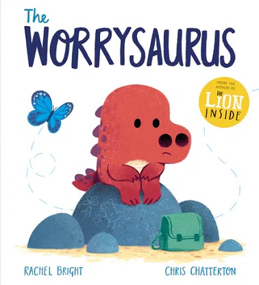 The Worrysaurus (Picture Book)