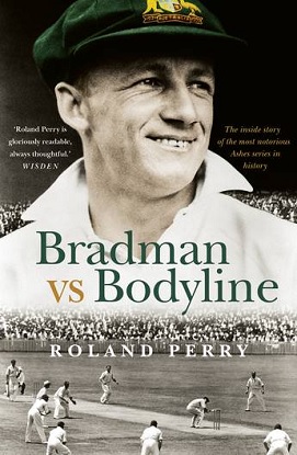 Bradman-vs-Bodyline-Roland-Perry-9781760879150