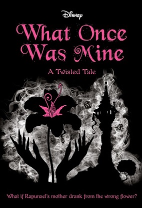 Disney A Twisted Tale: 12 - What Once Was Mine