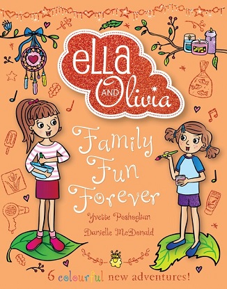 Ella and Olivia Treasury: 5 - Family Fun Forever