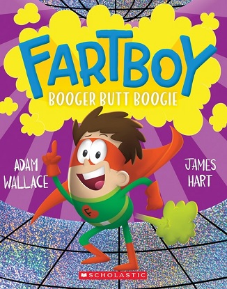 Fartboy: 6 - Booger Butt Boogie