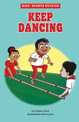 Kids Sports Stories:  Keep Dancing