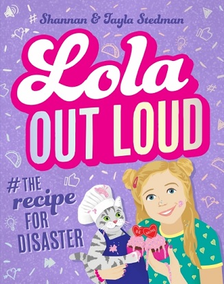 Lola: 2 - Lola Out Loud:  Recipe for Disaster