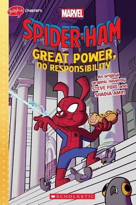 Marvel Spider-Ham:  Great Power, No Responsibility