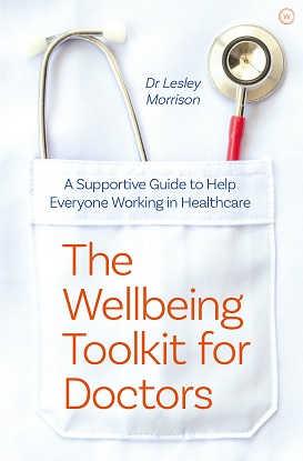 The Wellbeing Toolkit For Doctors:  Support for the Everyday Challenges of Working in Healthcare