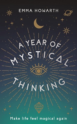 Year Of Mystical Thinking: Make Life Feel Magical Again