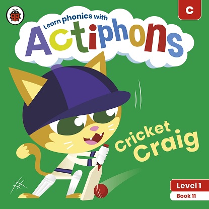 Actiphons Level:  1 - Book 11 Cricket Craig: Learn phonics and get active with Actiphons!