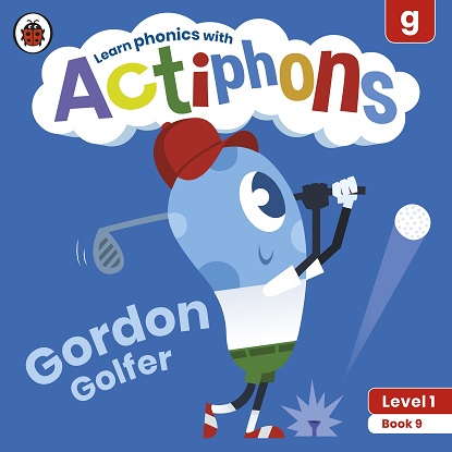 Actiphons Level:  1 - Book  9 Gordon Golfer: Learn phonics and get active with Actiphons!