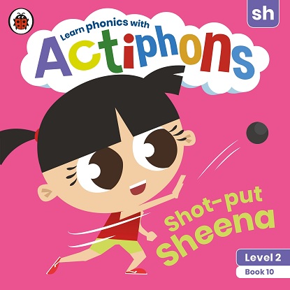 Actiphons Level:  2 - Book 10 Shot-put Sheena: Learn phonics and get active with Actiphons!