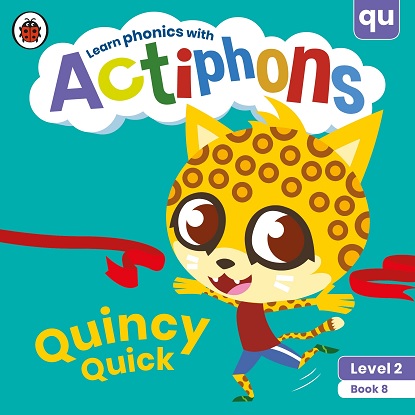 Actiphons Level:  2 - Book  8 Quincy Quick: Learn phonics and get active with Actiphons!
