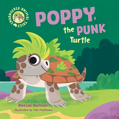 Endangered Animal Tales: 2 - Poppy the Punk Turtle [Picture Book]