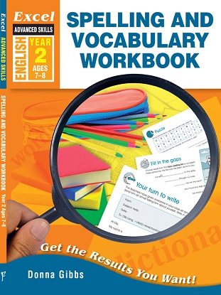 Excel Advanced Skills:  Spelling and Vocabulary Workbook - Year 2 Ages 7-8 9781741254655