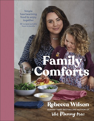 Family Comforts: Simple, Warming, Hearty Meals to Share