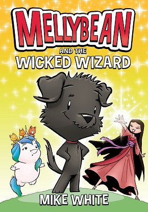 Mellybean And The Wicked Wizard [Graphic Novel]