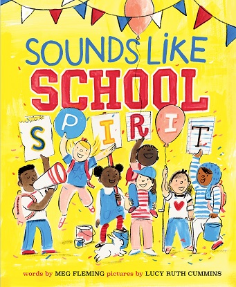 Sounds Like School Spirit [Picture Book]