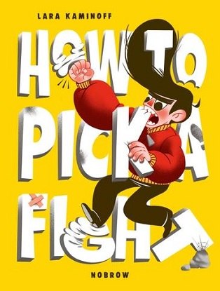 How-To-Pick-a-Fight-9781910620786