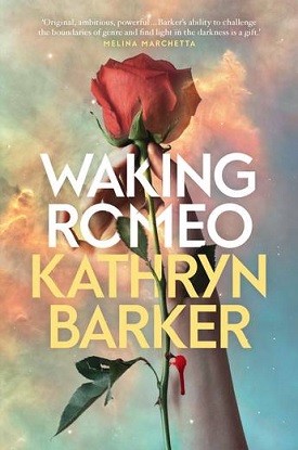 Waking-Romeo-Kathryn-Barker-9781760297152