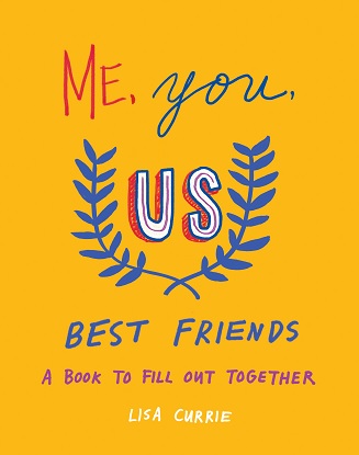 Me, You, Us (Best Friends) A Book to Fill Out Together