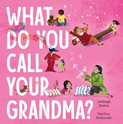what-do-you-call-your-grandma-9780733340840