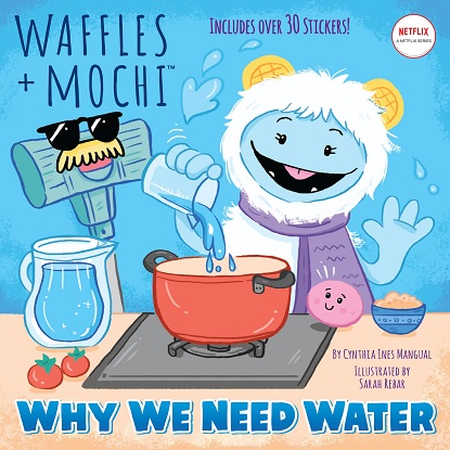 why-we-need-water-waffles-mochi-9780593484364