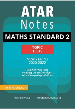 ATARNotes:  Mathematics Standard 2 - Topic Tests NSW Year 12 (2020-2022)