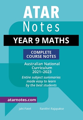 ATARNotes:  Year  9  Maths - Complete Course Notes (2021-2023) [Australian National Curriculum]