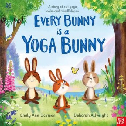 National Trust: Every Bunny is a Yoga Bunny A story about yoga, calm and mindfulness