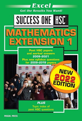 Excel Success One:  HSC Mathematics Extension 1 - 2022