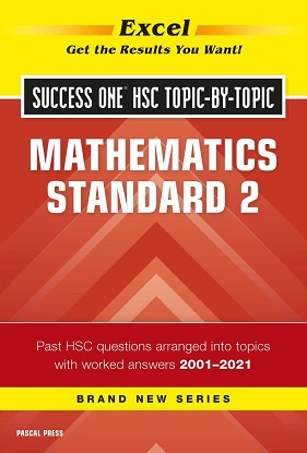 Excel Success One:  HSC Topic-by-Topic - HSC Mathematics Standard 2