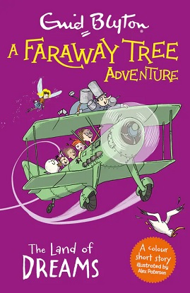 A Faraway Tree Adventure: The Land of Dreams Colour Short Stories
