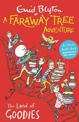 a-faraway-tree-adventure-the-land-of-goodies-colour-short-stories-9781444959840