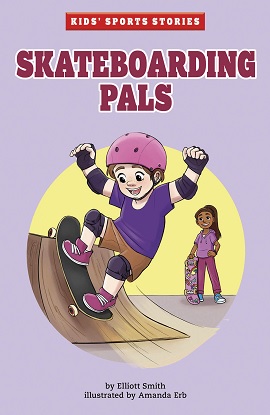Kids' Sports Stories: Skateboarding Pals