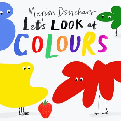 Let's Look at... Colours Board Book