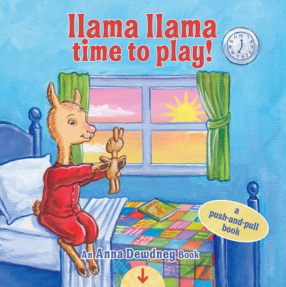 Llama Llama Time to Play A Push-and-Pull Book