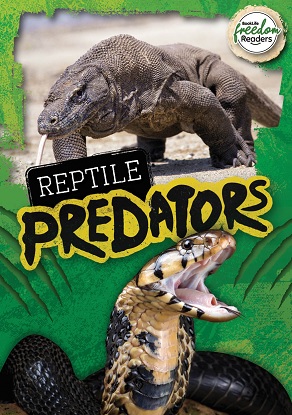 Booklife Freedom Readers: Reptile Predators