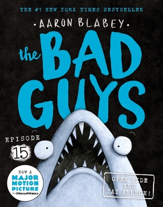 the-Bad-Guys-Episode-15-Open-Wide-and-say-Arrrgh-9781761200809