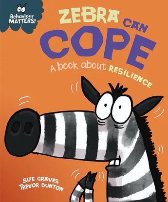 zebra-can-cope-a-book-about-resilience-9781445179957