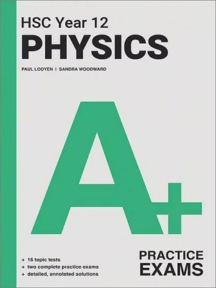 a+-hsc-year-12-physics-practice-exams-9780170465298