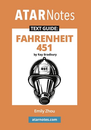 ATARNotes Text Guide:  Fahrenheit 451 by Ray Bradbury
