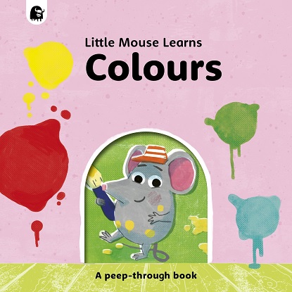 Colours (Little Mouse Learns)