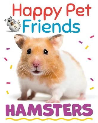 happy-pet-friends-hamsters-9781526316882